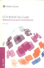 CCH BRITISH TAX GUIDE:NATIONAL INSURANCE CONTRIBUTIONS 2014-2015