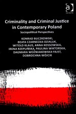 Criminality and criminal justice in contemporary Poland