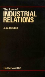 THE LAW OF INDUSTRIAL RELATIONS