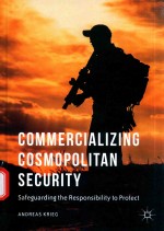 COMMERCIALIZING COSMOPOLITAN SECURITY SAFEGUARDING THE RESPONSIBILITY TO PROTECT