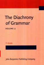 THE DIACHRONY OF GRAMMAR VOLUME 2