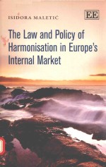 The law and policy of harmonisation in Europe's internal market