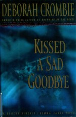 KISSED A SAD GOODBYE