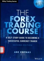 THE FOREX TRADING COURSE A SELF-STUDY GUIDE TO BECOMING A SUCCESSFUL CURRENCY TRADER SECOND EDITION