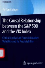 THE CAUSAL RELATIONSHIP BETWEEN THE S&P 500 AND THE VIX INDEX CRITICAL ANALYSIS OF FINANCIAL MARKET