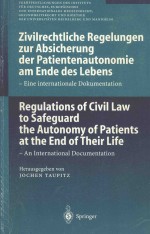 Zivilrechtliche Regelungen zur Absicherung der Patientenautonomie am Ende des Lebens