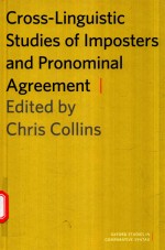 CROSS-LINGUISTIC STUDIES OF IMPOSTERS AND PRONOMINAL AGREEMENT