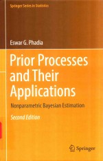 PRIOR PROCESSES AND THEIR APPLICATIONS NONPARAMETRIC BAYESIAN ESTIMATION SECOND EDITON