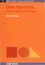 Order from force a natural history of the vacuum