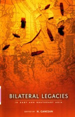 BILATERAL LEGACIES IN EAST AND SOUTHEAST ASIA