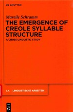 THE EMERGENCE OF CREOLE SYLLABLE STRUCTURE A CROSS-LINGUISTIC STUDY