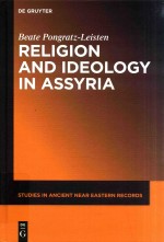 RELIGION AND LDEOLOGY IN ASSYRIA