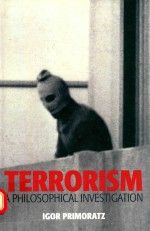 Terrorism a philosophical inverstigation