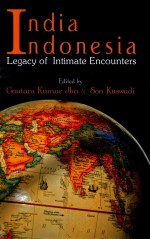 INDIA-INDONESIA LEGACY OF INTIMATE ENCOUNTERS