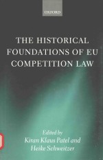 The historical foundations of EU competition law