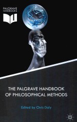 THE PALGRAVE HANDBOOK OF PHILOSOPHICAL METHODS