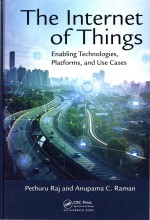 The Internet of Things Enabling Technologies Platforms and Use Cases