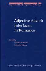 Adjective Adverb Interfaces In Romance