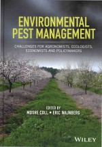 Environmental Pest Management Challenges For Agronomists Ecologists Economists And Policymakers