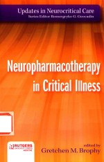 NEUROPHARMACOTHERAPY IN CRITICAL IIINESS UPDATES IN NEUROCRITICAL CARE