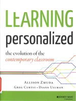 Learning personalized the evolution of the contemporary classroom