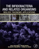 The Bifidobacteria And Related Organisms: Biology