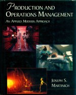 PRODUCTION AND OPERATIONS MANAGEMENT: AN APPLIED MODERN APPROACH