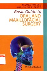 BASIC GUIDE TO ORAL AND MAXILLOFACIAL SURGERY