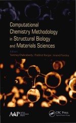 COMPUTATIONAL CHEMISTRY METHODOLOGY IN STRUCTURAL BIOLOGY AND MATERIALS SCIENCES