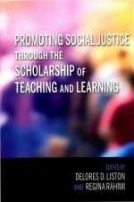 Promoting Social Justice Through The Scholarship Of Teaching And Learning