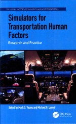 Simulators for Transportation Human Factors Research and Practice