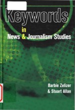 Keywords in news and journalism studies