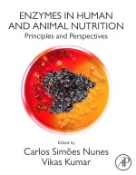 Enzymes in Human and Animal Nutrition Principles and Perspectives