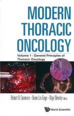 Modern Thoracic Oncology Volume 1: General Principles of Thoracic Oncology