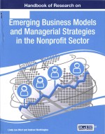 Handbook of research on emerging business models and managerial strategies in the nonprofit sector