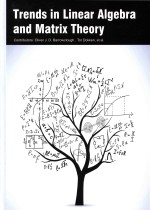 Trends In Linear Algebra and Matrix Theory