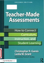 Teacher-made assessments how to connect curriculum