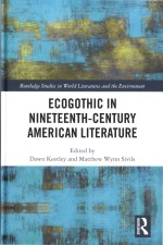 Ecogothic In Nineteenth-century American Literature