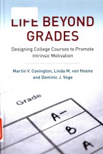 Life beyond grades: designing college courses to promote intrinsic motivation