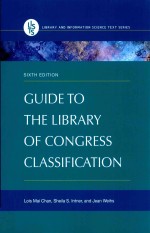 Guide to the Library of Congress Classification Sixth Edition