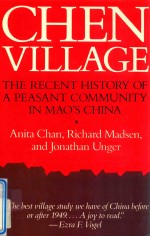 CHEN VILLAGE THE RECENT HISTORY OF A PEASANT COMMUNITY IN MAO'S CHINA