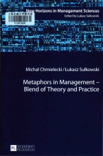 Metaphors in management-blend of theory and practice