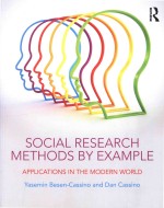 Social Research Methods by Example Applications in the Modern World