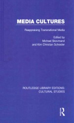 Media Cultures: Reappraising Transnational Media