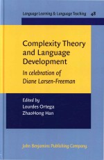 Complexity Theory and Language Development: In celebration of Diane Larsen-Freeman