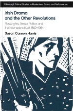 Irish Drama And The Other Revolutions: Playwrights