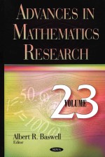 Advances in Mathematics Research Volume 23