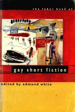 THE FABER BOOK OF GAY SHORT FICTION