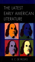 The Latest Early American Literature