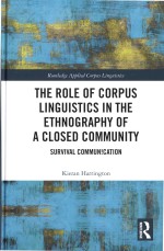 The Role Of Corpus Linguistics In The Ethnography Of A Closed Community: Survival Communication